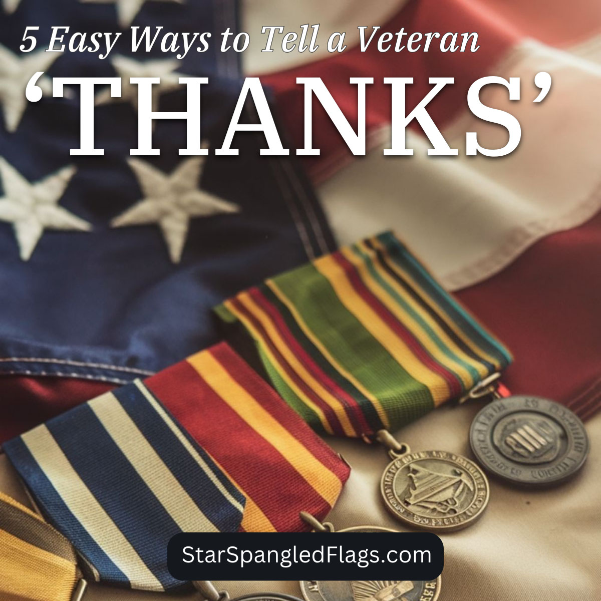 5 Easy Ways to Tell a Veteran ‘Thanks’