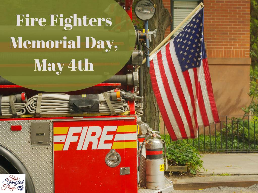 Fire Fighter's Memorial Day, flag holiday