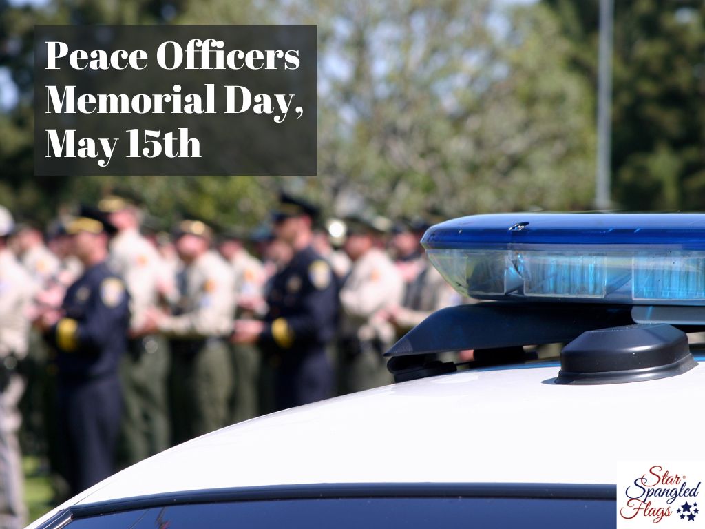 Peace Officer's Memorial Day, flag holiday