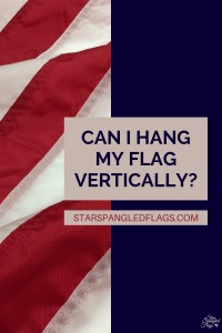 hang flag vertically